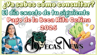 ¿Ya sabes cómo consultar el día exacto de tu siguiente pago de la Beca Rita Cetina 2025?