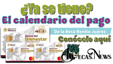 ¿Ya se tiene el calendario del pago de la Beca Benito Juárez?…Conócelo aquí