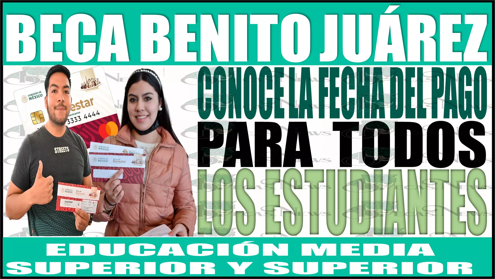 Beca Benito Juárez año 2023: Conoce cuál es la última fecha del pago para todos los Estudiantes de una Educación Media Superior y Educación Superior