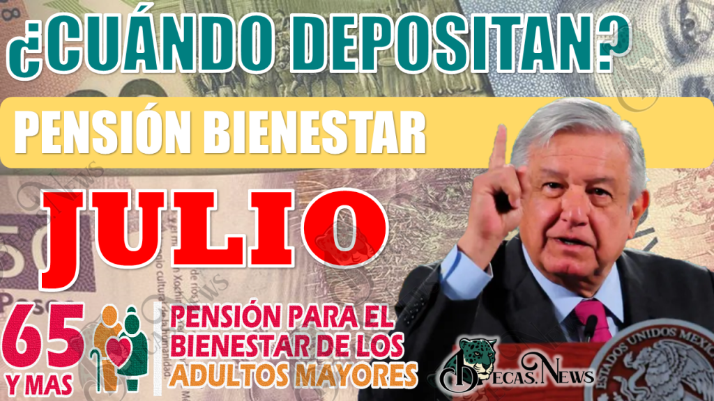 🚨😱 ¡¡PAGOS LISTOS!! En esta fecha DEPOSITAN el pago de JULIO|Pensión Bienestar 2023 🚨🥳 