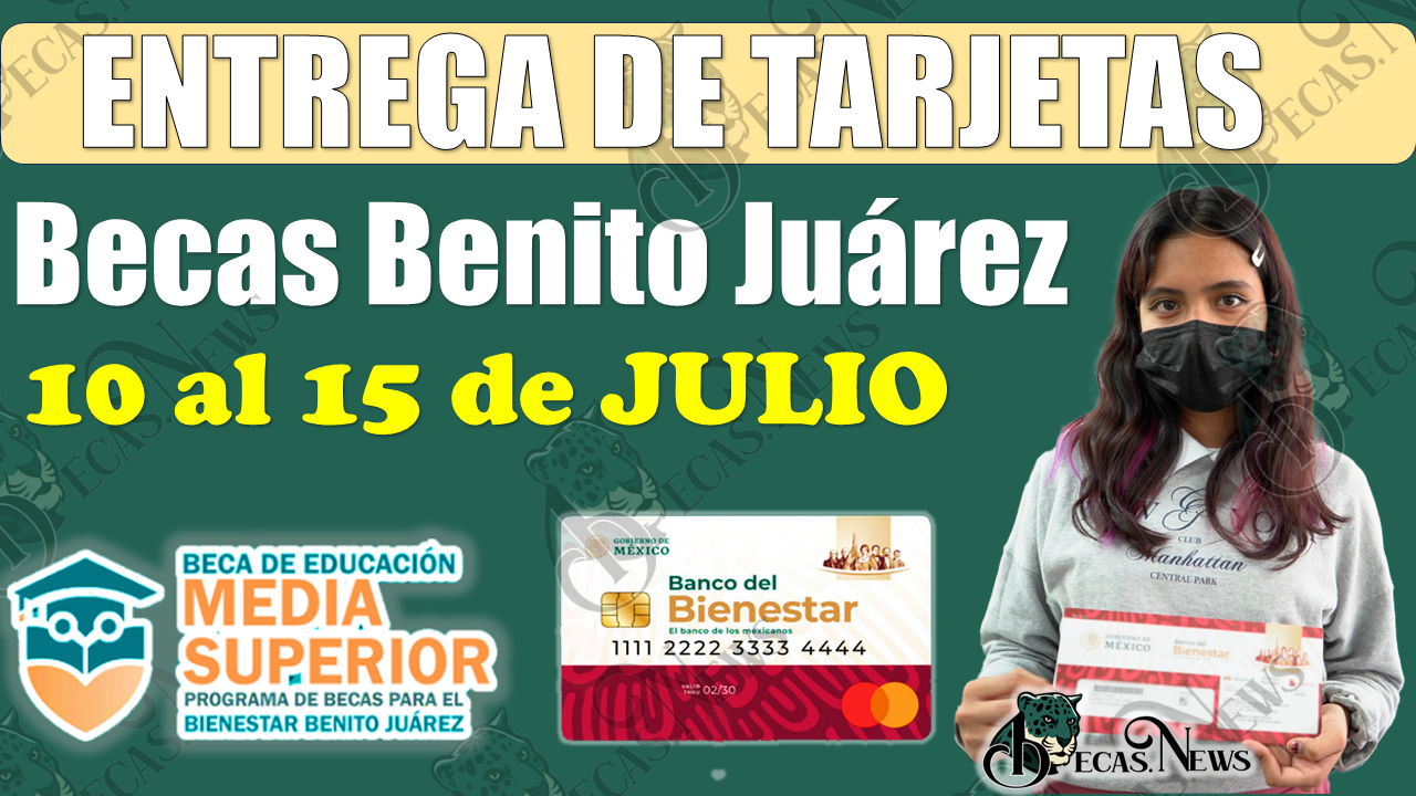 🥳🤯 ¡¡ENTREGA DE TARJETAS!!, a partir del día de hoy 11 de julio al sábado 15 de julio, estos beneficiarios reciben su Tarjeta del Bienestar|INFORMATE 🚨🚨