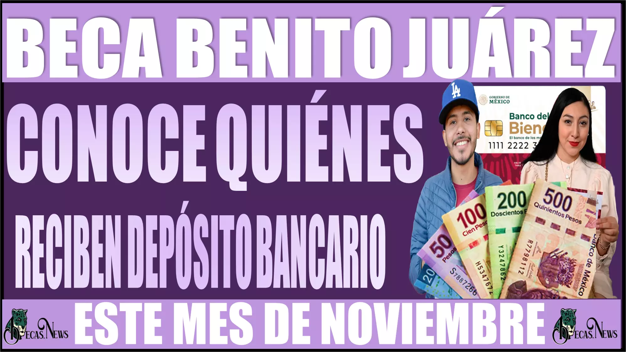 Beca Benito Juárez de este año 2023: Conoce quiénes reciben su depósito bancario este mes de noviembre 