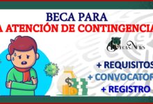 Beca para la Atención de Contingencias 2022-2023 Convocatoria, Registro y Requisitos