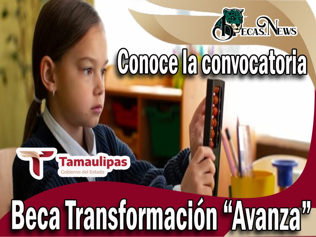 Beca Transformación “Avanza” 20242025 Conoce Aquí La Convocatoria 🥇