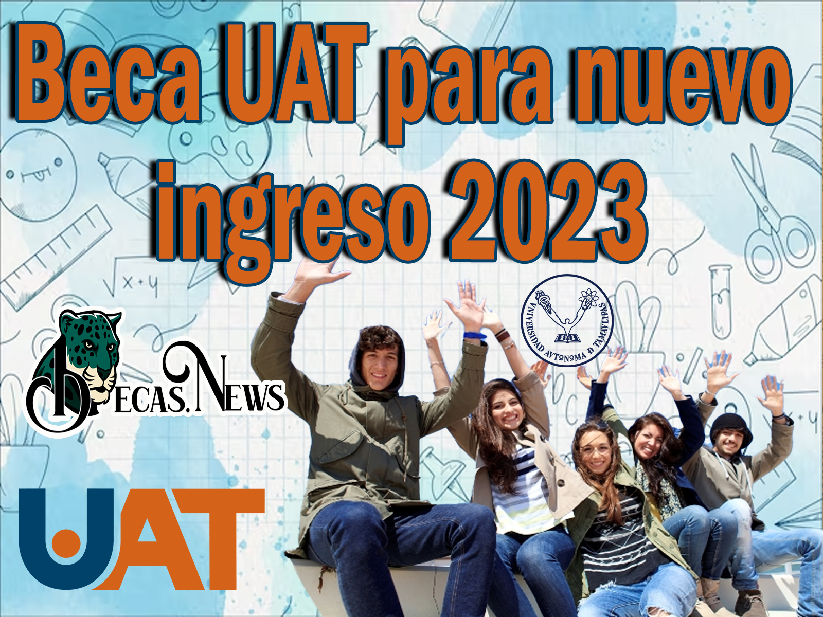 Beca UAT para nuevo ingreso 2023 