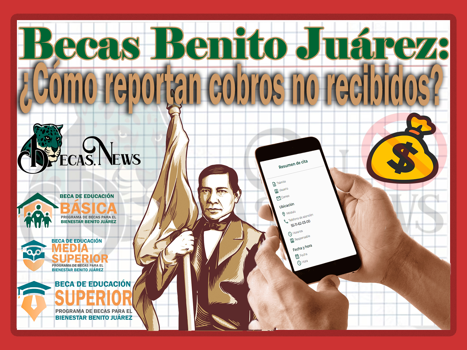 Becas Benito Juárez: ¿Cómo reportan cobros no recibidos? 