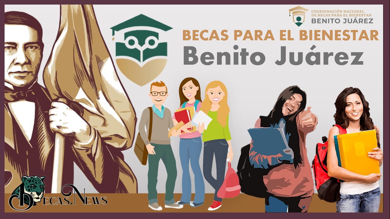 Becas para el Bienestar Benito Juárez: Convocatorias