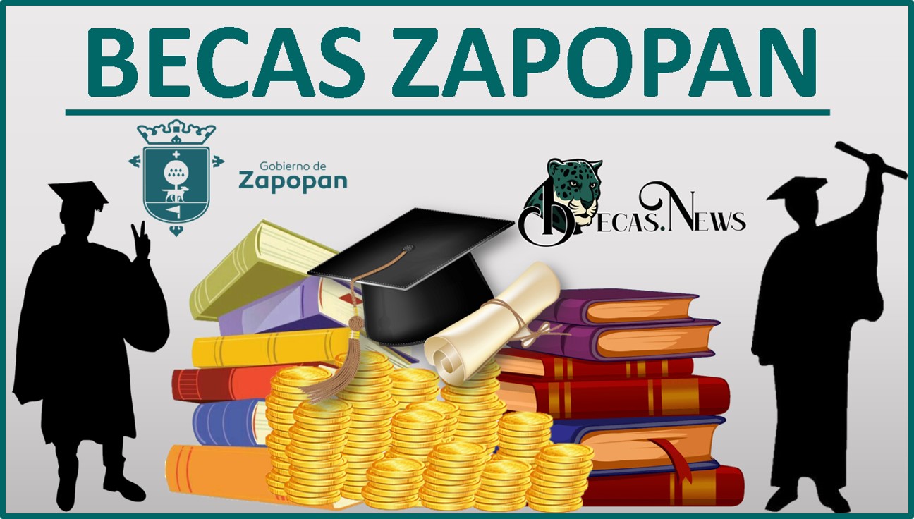 Becas Zapopan 2021: Convocatoria, Registro y Requisitos