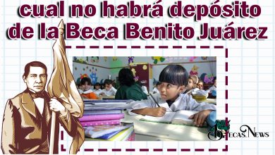 Conoce los meses en los cual no habrá depósito de la Beca Benito Juárez 