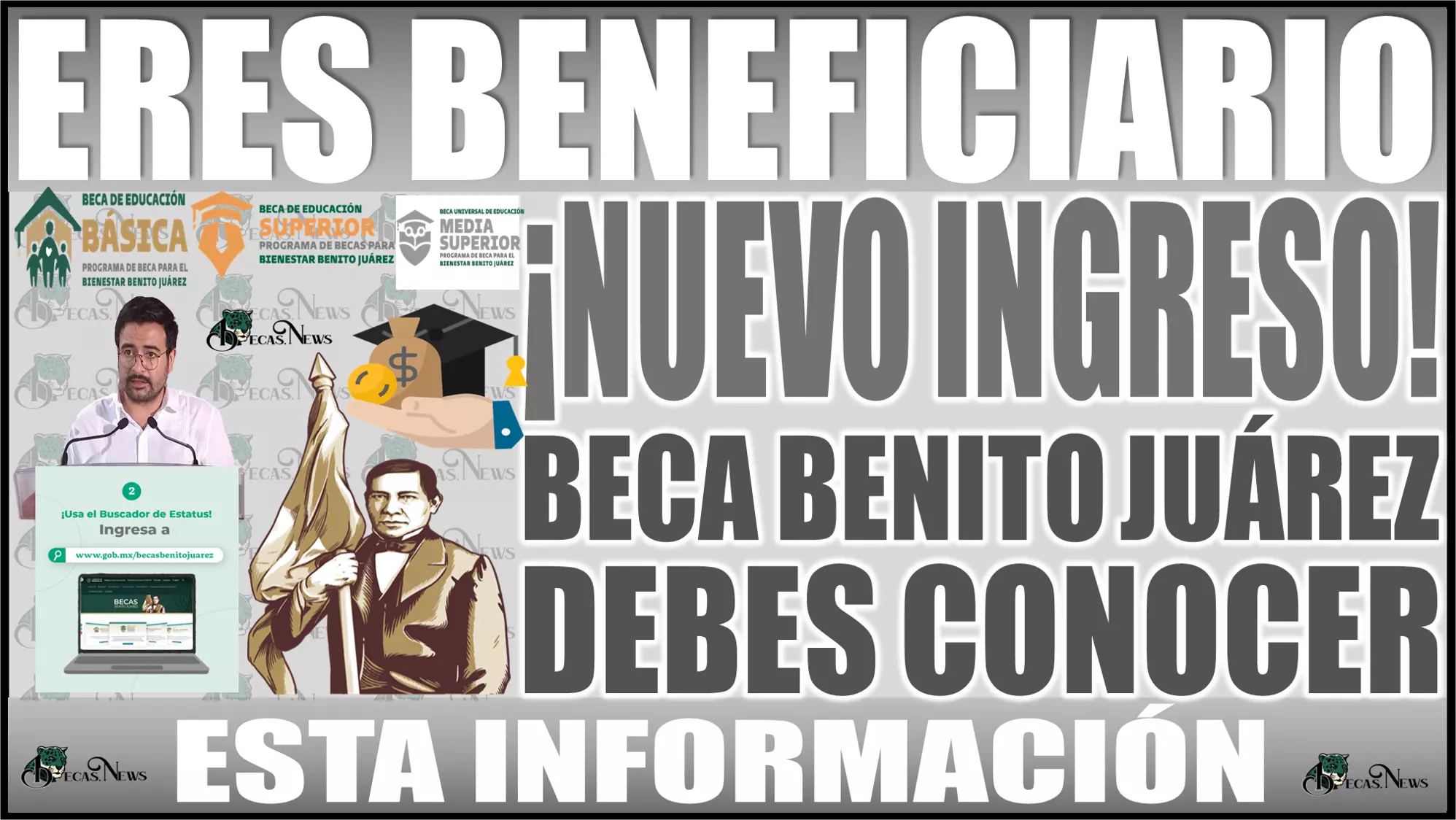 Si eres Beneficiario nuevo de la Beca Benito Juárez, deberás conocer esta información 