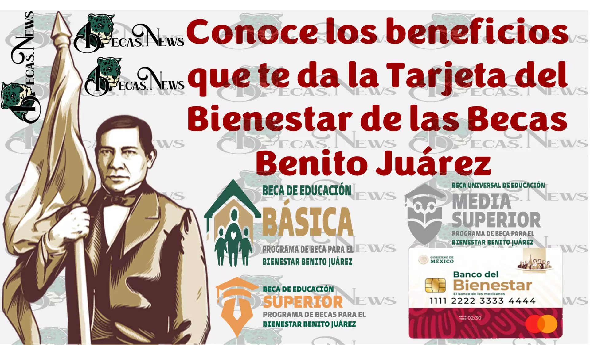 Conoce los beneficios que te da la Tarjeta del Bienestar de las Becas Benito Juárez 