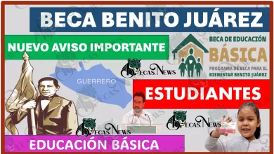 Beca Benito Juárez 2023: Se ha hecho nuevo aviso importante para los estudiantes de una Educación Básica