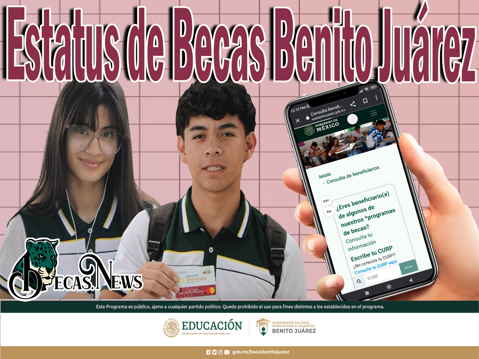 Estatus De Becas Benito Juárez 🥇【 Mayo 2024】