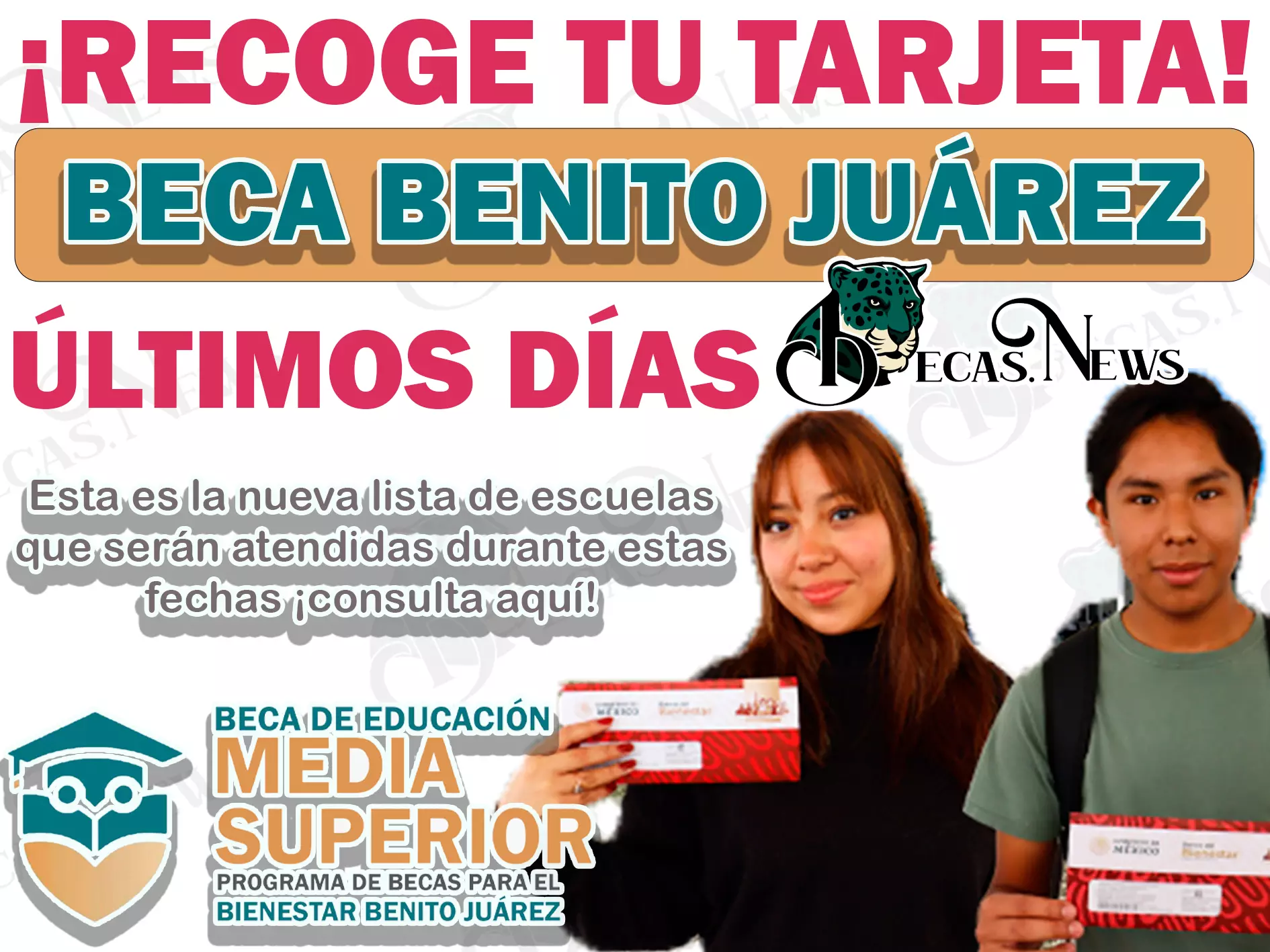 ¡Atención estudiantes! Últimos días para recoger tu medio de pago |Becas Benito Juárez de nivel media superior