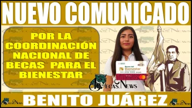 Nuevo comunicado por la Coordinación Nacional de Becas para el Bienestar Benito Juárez 