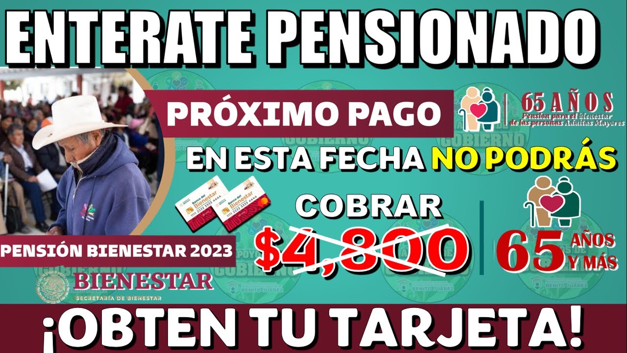 😿¡MALAS NOTICIAS!😭 A PARTIR DE ESTA FECHA NO TENDRÁS TUS $4,800 DE PENSIÓN POR ESTA RAZÓN ¡ENTERATE!