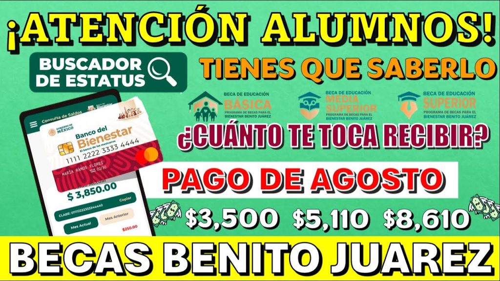 🤯🤔💸¿YA LO SABÍAS?🤯🤔💸 ESTE ES EL MONTO QUE TE CORRESPONDE RECIBIR EN EL MES DE AGOSTO DE TU BECA