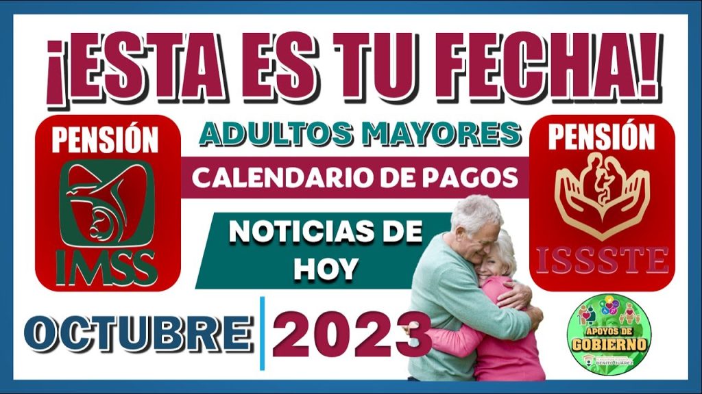 🚨¡ATENCIÓN PENSIONADOS!🚨 CALENDARIO OFICIAL DE PAGOS DEL IMSS Y DEL ISSSTE 👀💸¡PAGO EN CAMINO!👀💸