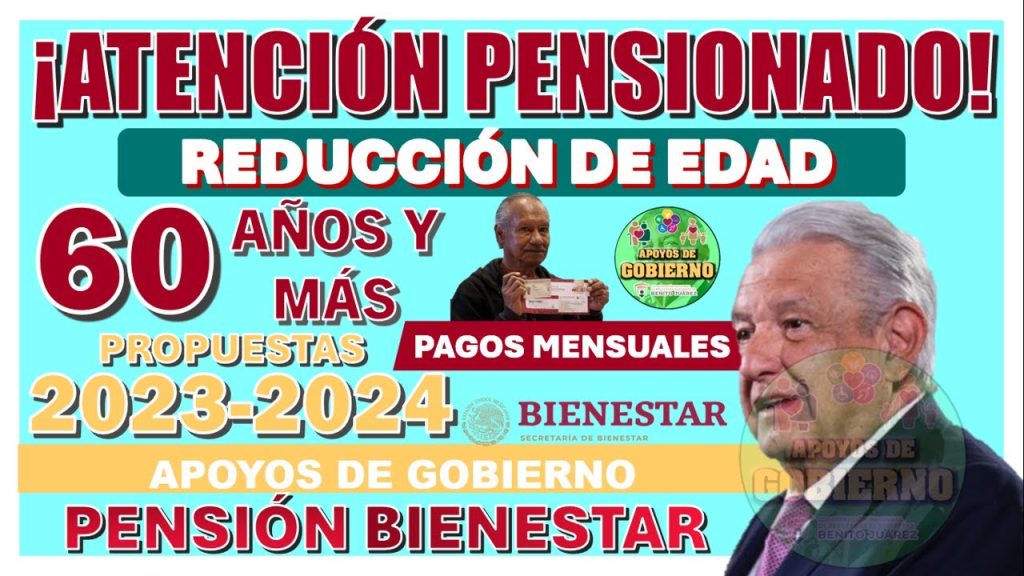 😱🔊¡¿YA REDUCIRÁN LA EDAD PARA INCORPORARSE A LA PENSIÓN A PERSONAS DE 60 AÑOS Y MÁS?!😱🔊 CONSULTA 👀