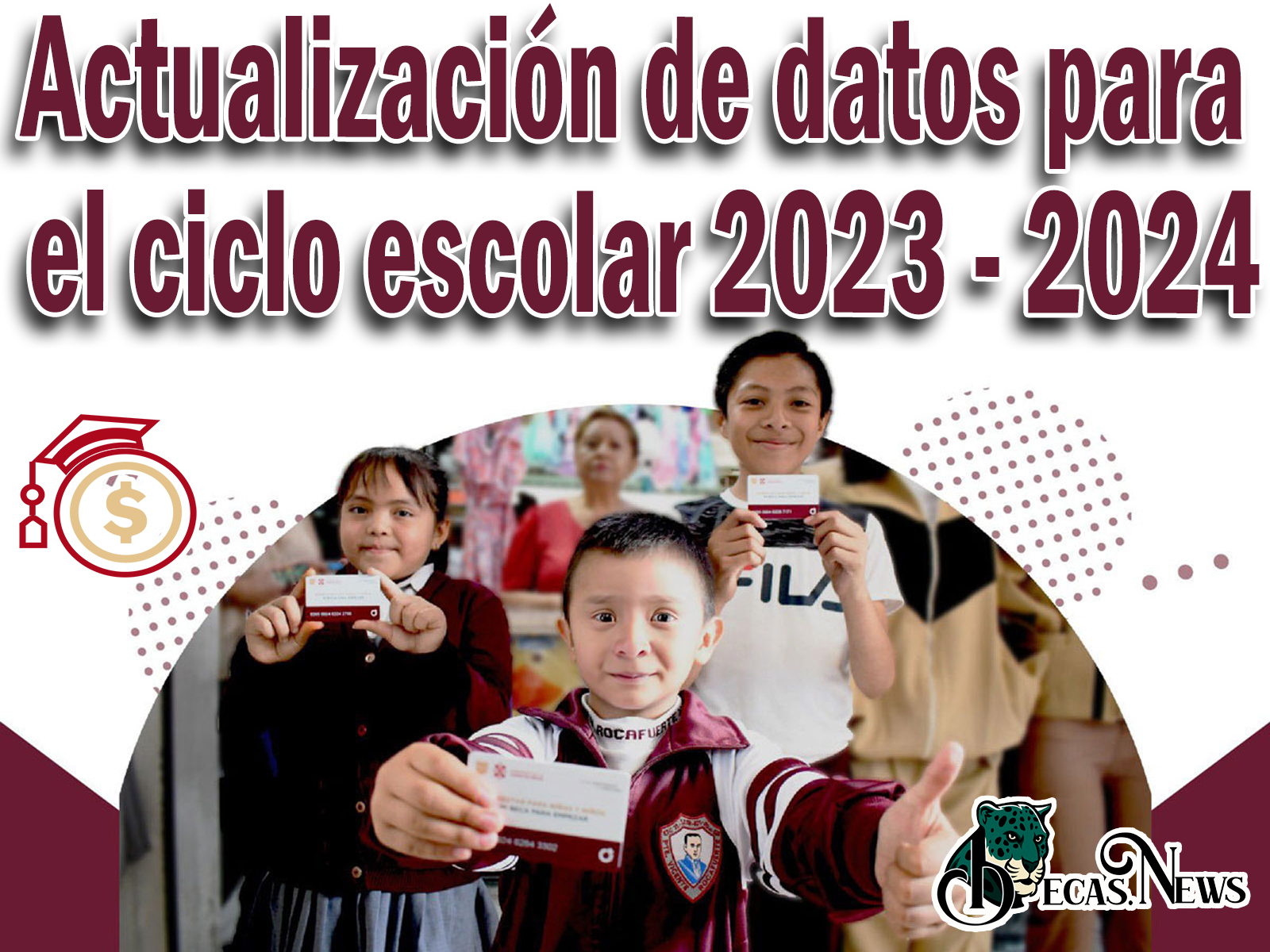 Mi Beca para Empezar: Actualización de datos para el ciclo escolar 2023 - 2024