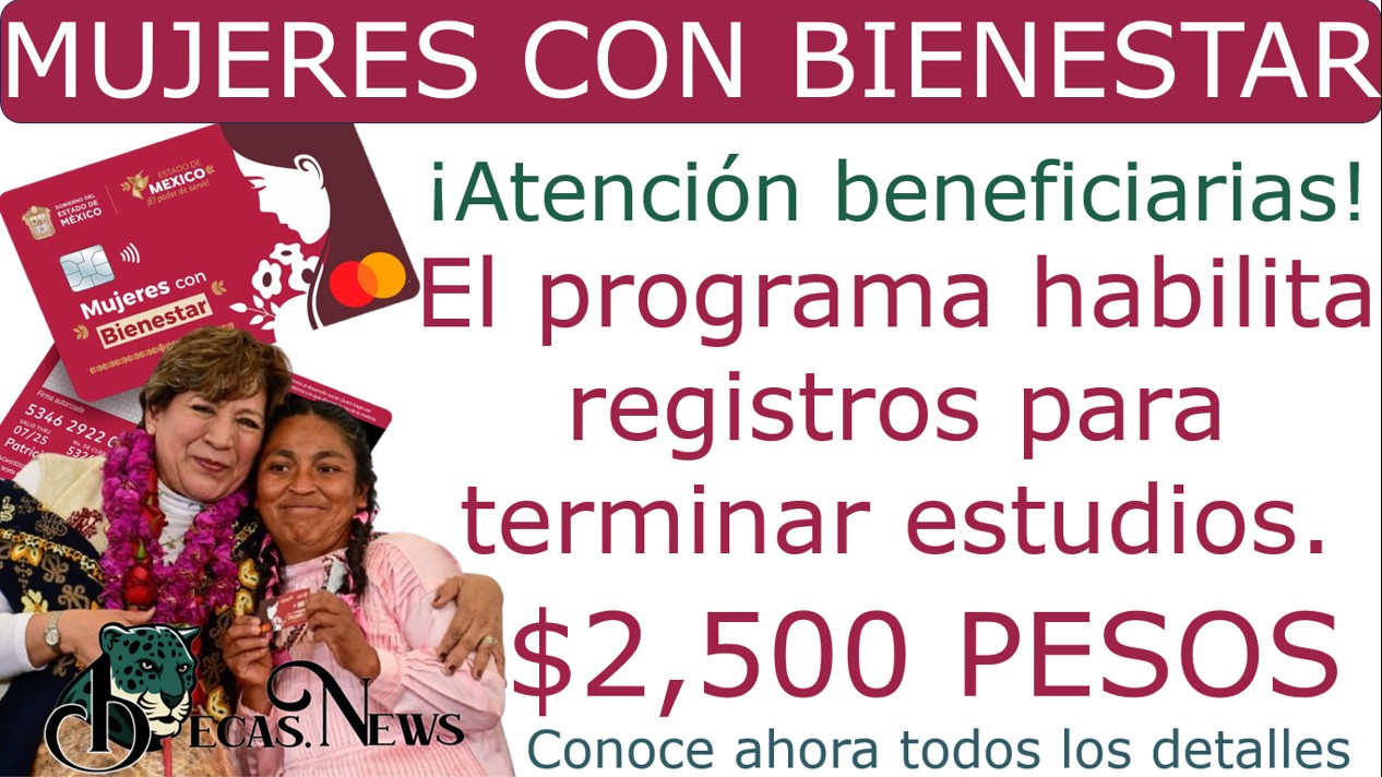 ▷ Mujeres con Bienestar habilita registros para terminar estudios. » 2025 BECAS.NEWS 🥇 new2 2