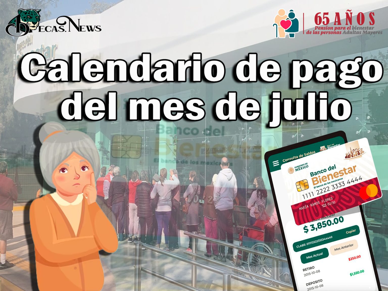 Pensión Bienestar Calendario De Pago Del Mes De Julio 🥇【 Abril 2024】