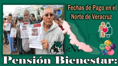 Pensión Bienestar: Fechas de Pago en el Norte de Veracruz 