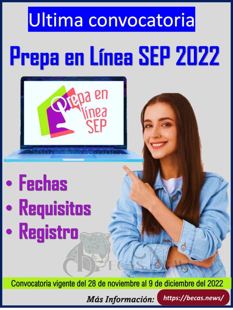 Prepa en Línea SEP 2022:  Ultima convocatoria, fechas requisitos y registro