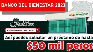 Banco del Bienestar 2023: Así puedes solicitar un préstamo de hasta $50 mil pesos.