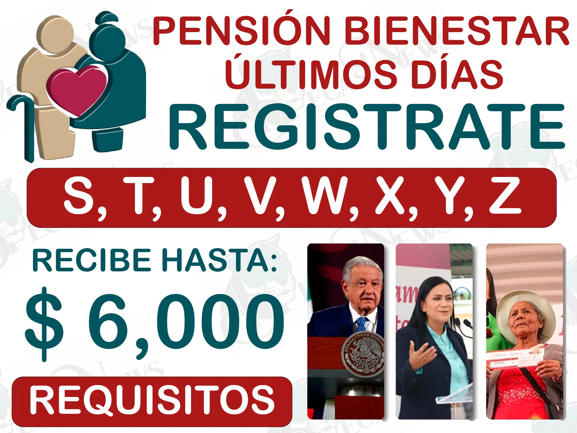 ¡ÚLTIMOS DÍAS DE INCORPORACIÓN! RECIBE PAGOS DE $ 6,000 PESOS: PENSIÓN BIENESTAR 2024
