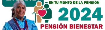Conoce el nuevo aumento que verás reflejado en tu tarjeta del bienestar en el 2024: Pensión Bienestar