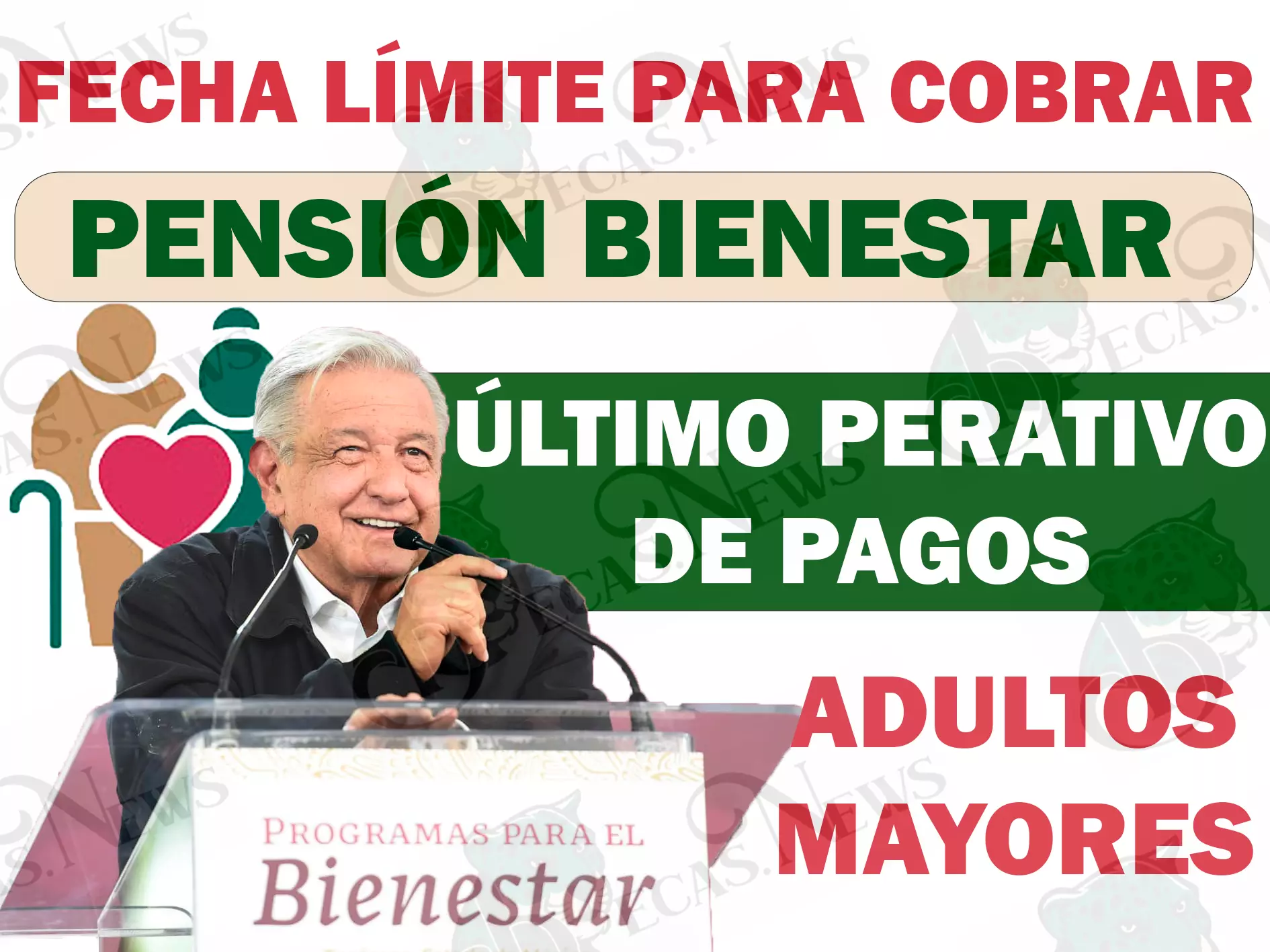 Fecha límite para poder recibir tu pago de $ 4,800 pesos durante este mes de noviembre