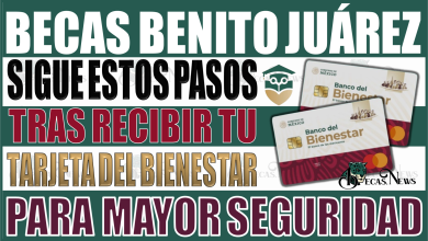 ¡Atención estudiantes! Pasos importantes a seguir tras recibir tu tarjeta del Bienestar para la Beca Benito Juárez