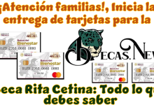 ¡Atención familias! Inicia la entrega de tarjetas para la Beca Rita Cetina: Todo lo que debes saber
