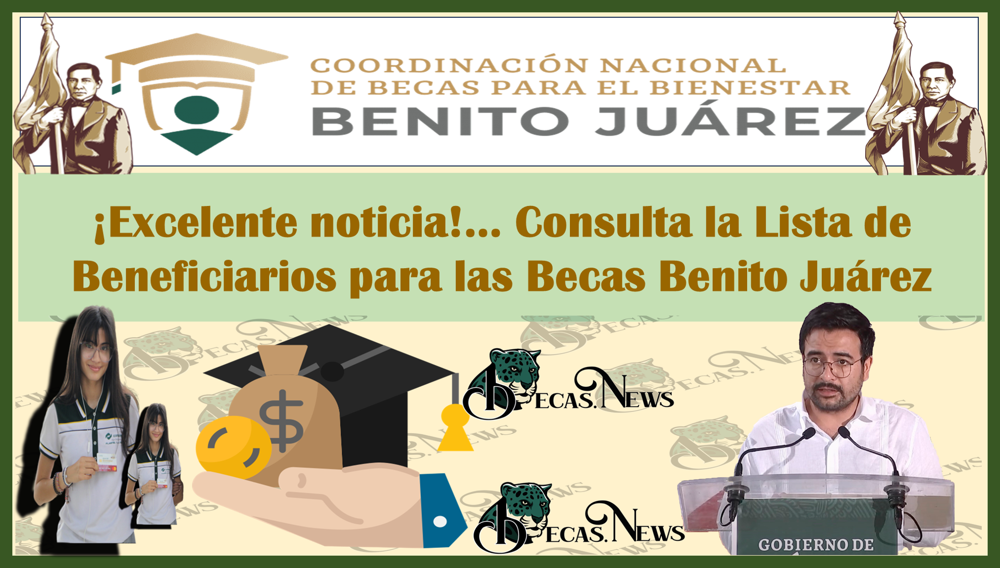 ¡Excelente noticia!… Consulta la Lista de Beneficiarios para las Becas Benito Juárez