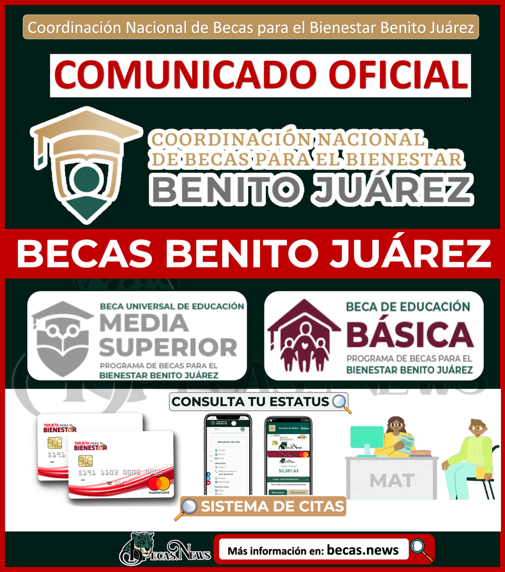 ¡ATENCIÓN! Comunicado Oficial Coordinación Nacional de Becas Benito Juárez