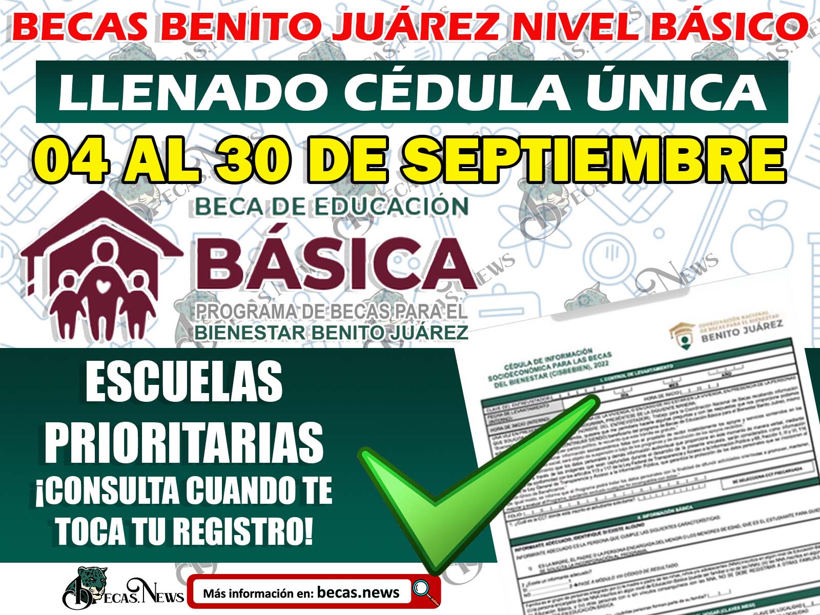 ¡¡Aviso Importante!! Fechas Oficiales Registro Becas Benito Juárez Nivel Básico: Aplicación Cédula Única