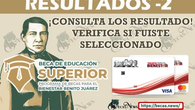 ¡¡Ya hay Resultados!!  Becas Benito Juárez Nivel Superior Consulta si fuiste seleccionada