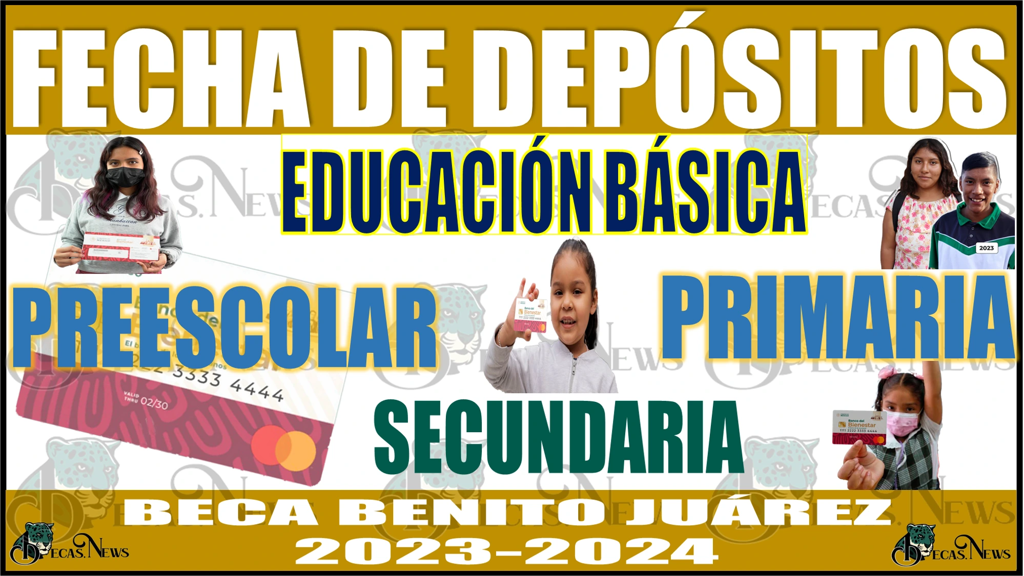  📅📢🚨👩‍🎓👨‍🎓 Fecha de los Depósitos Bancarios para la Educación Básica | como son Preescolar, Primaria y Secundaria de la BECA BENITO JUÁREZ 2023-2024 📅📢🚨👩‍🎓👨‍🎓