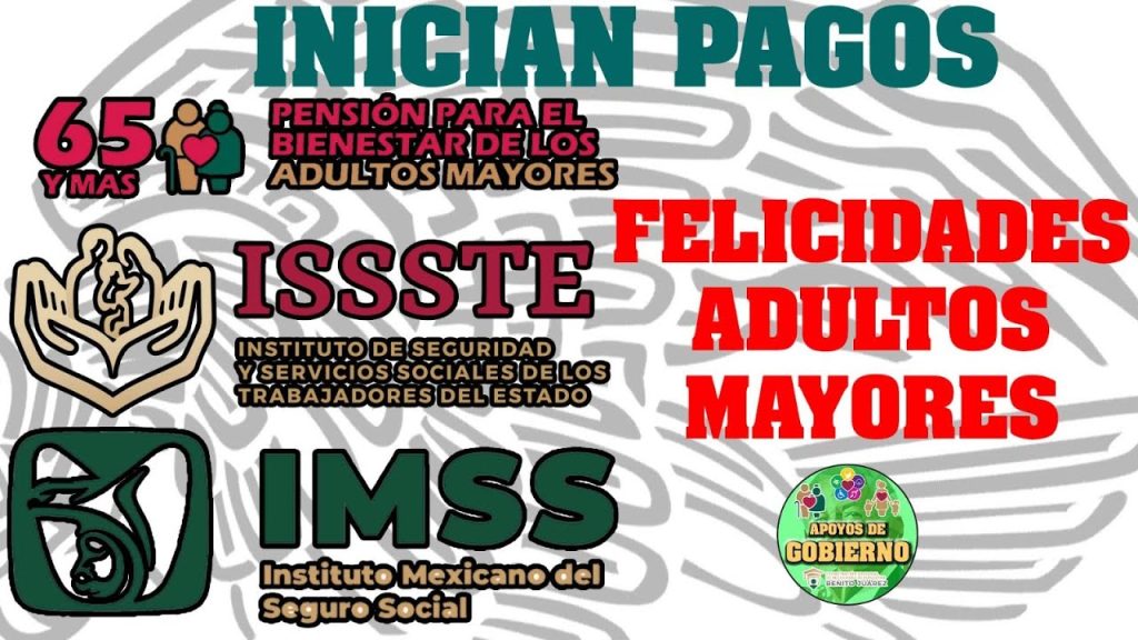 🔴¡¡ATENCIÓN BENEFICIARIOS!!🔴 😱👀Han empezado pagos de la pensión IMMS, ISSSTE Y PENSIÓN BIENESTAR😱👀