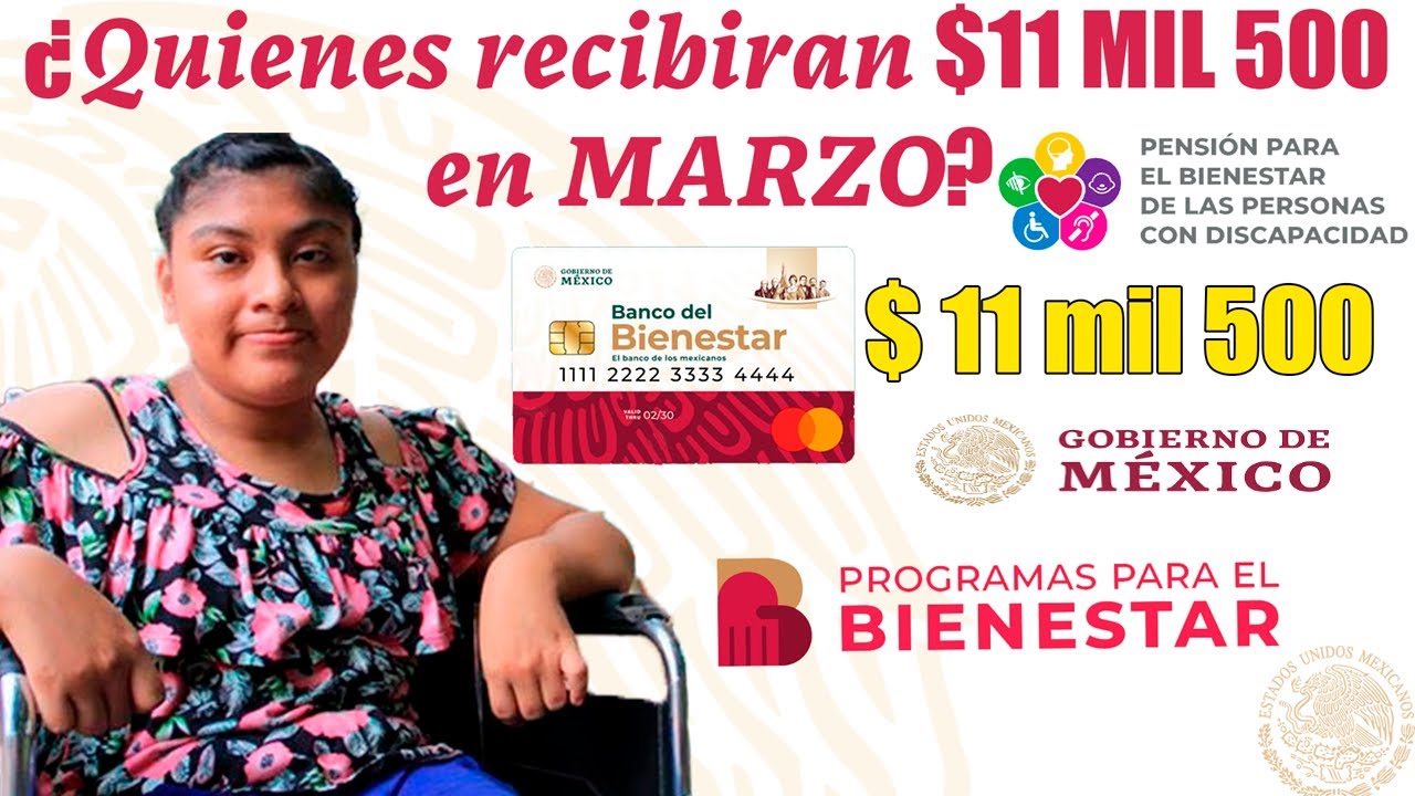 😱👀¡¡¡Estos beneficiarios recibirán la cantidad de $11,500 Pesos!!!😱👀 🔴Pensión Discapacidad 2023🔴