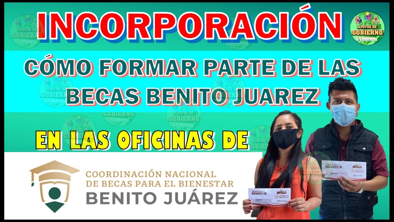 😱🤯🤑¡ENTERATE! FORMA PARTE DE LAS BECAS BENITO JUÁREZ A TRAVÉS DE LAS OFICINAS DE LAS BECAS 😱🤯🤑