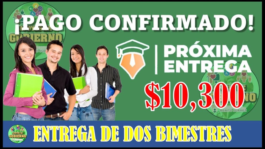 🚨🤑 CONFIRMADO ¡$10 mil 300 pesos!, Esto recibirán Becarios. 🤑🚨