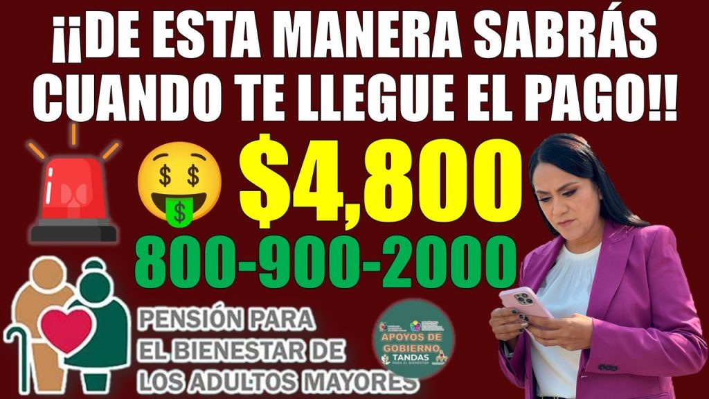 🚨🤑¡¡DE ESTA MANERA SABRÁS CUANDO YA TE LLEGUE EL PAGO, PENSIÓN BIENESTAR DE LOS ADULTOS MAYORES!!🤑🚨