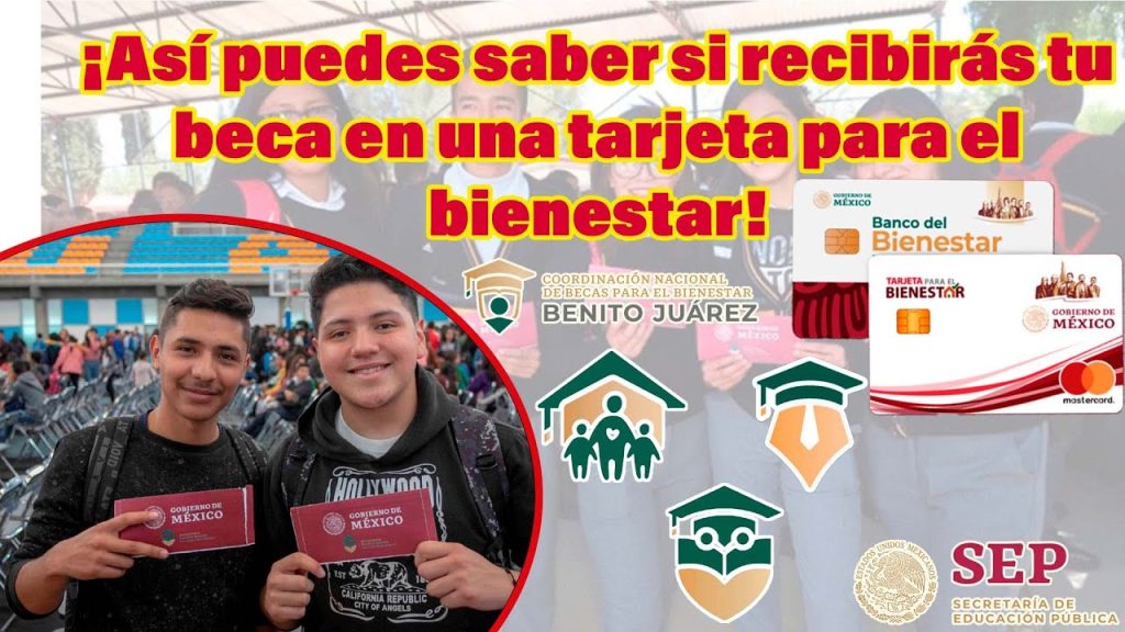 🛑BECA BENITO JUÁREZ 🚨 ¡ASÍ PUEDES SABER SI RECIBIRÁS TU BECA POR MEDIO DE LA TARJETA DEL BIENESTAR!